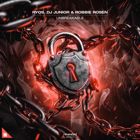 Unbreakable ft. DJ Junior (TW) & Robbie Rosen | Boomplay Music