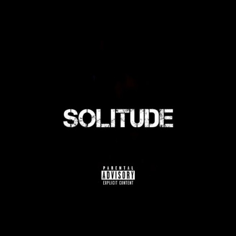 SOLITUDE | Boomplay Music