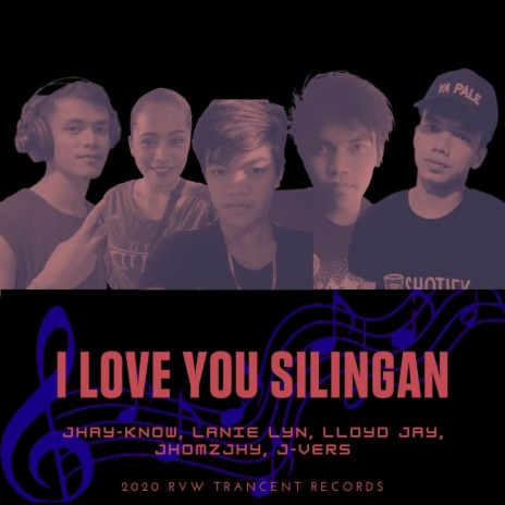 I Love You Silingan ft. Jhomzjhy, Lloyd Jay, J-vers & Lanie Lyn | Boomplay Music