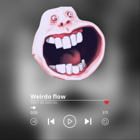 Weirdo Flow | Boomplay Music