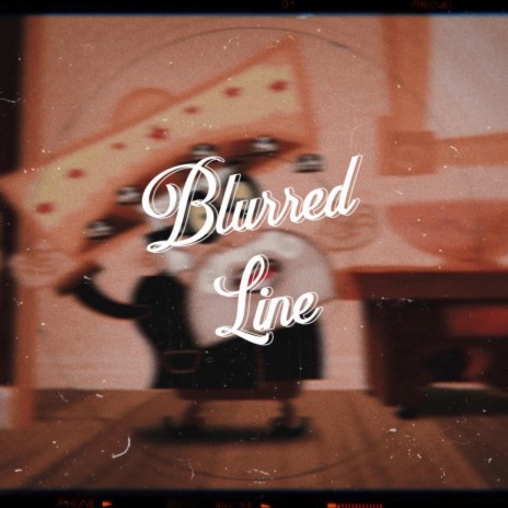 Blurred Line | Boomplay Music