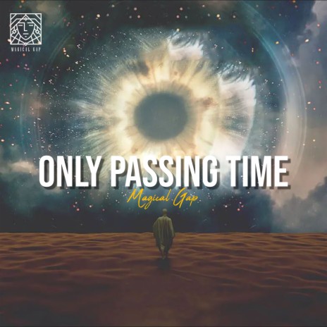 Only Passing Time | Boomplay Music