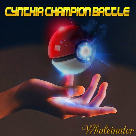 Cynthia Champion Battle | Boomplay Music