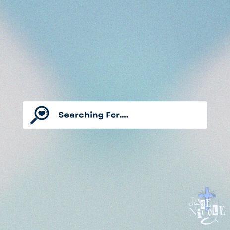 Searching for | Boomplay Music