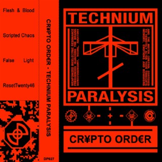 Technium Paralysis