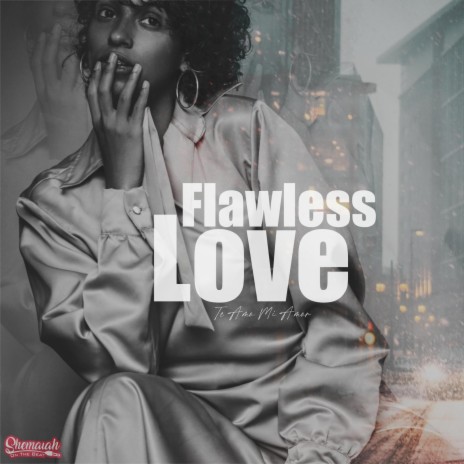 Flawless Love | Boomplay Music