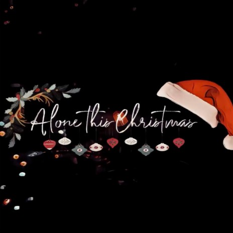 Alone This Christmas | Boomplay Music