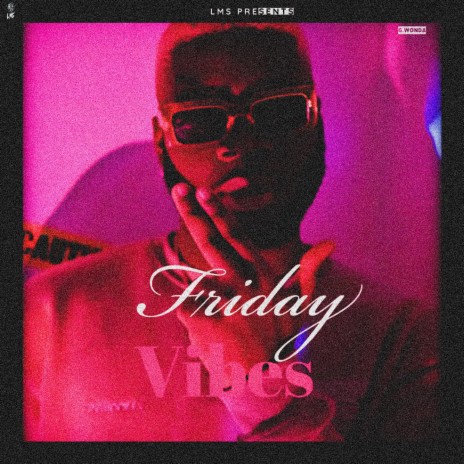 Friday Vibes | Boomplay Music