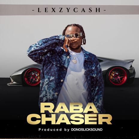 Raba Chaser | Boomplay Music