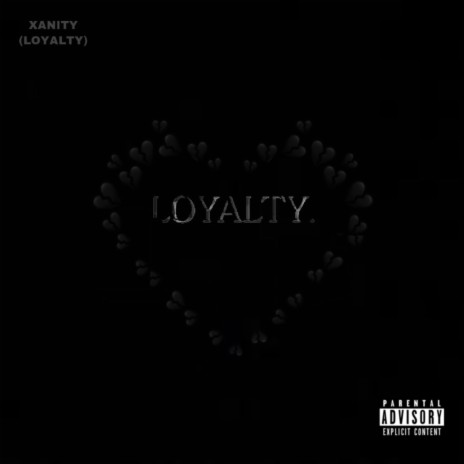 Loyalty | Boomplay Music