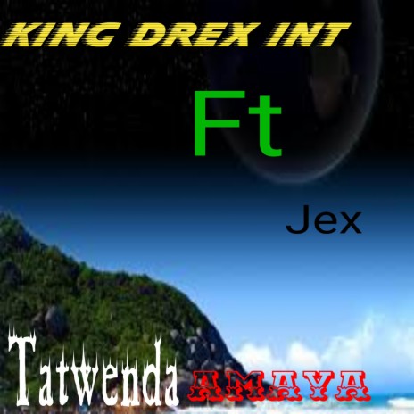 Tatwenda amaya (feat. Jex)