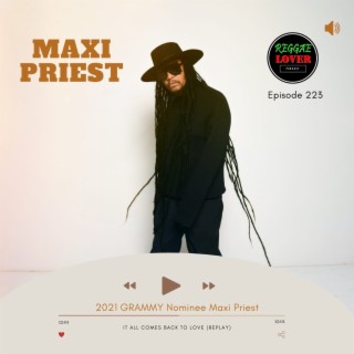 2021 Grammy Nominee Maxi Priest (replay)