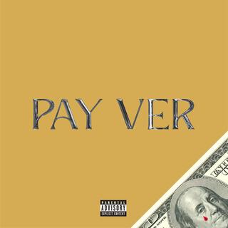 PAY VER ft. Lil Nikx & Afu lyrics | Boomplay Music