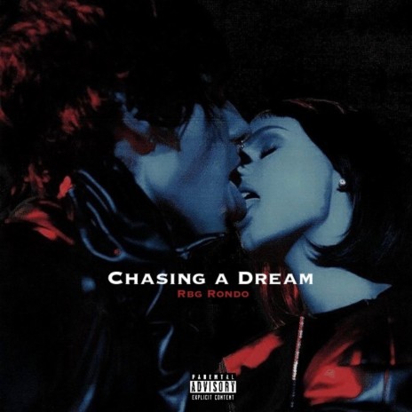 Chasing A Dream | Boomplay Music