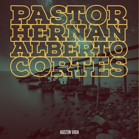 Guerra Contra Tus Temores | Pastor Hernan Alberto Cortes