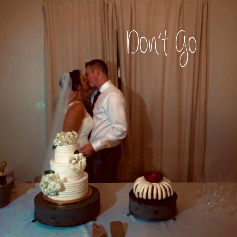 Don't Go | Boomplay Music