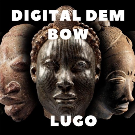 Digital dem bow | Boomplay Music