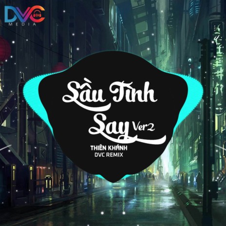 Beat Sầu Tình Say (Ver2 Remix)