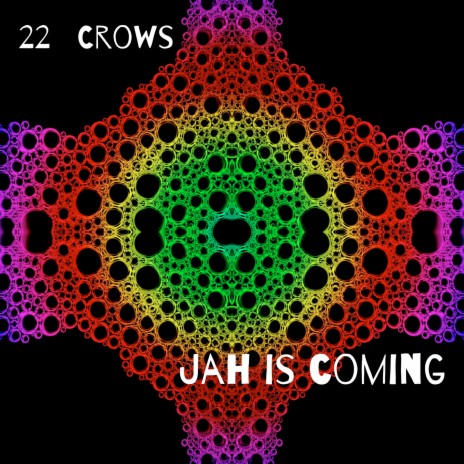 Jah is coming