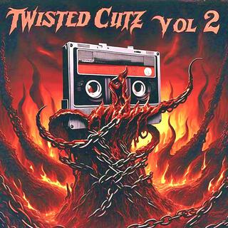 TWISTED CUTZ VOL 2