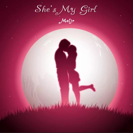 She's My Girl | Boomplay Music