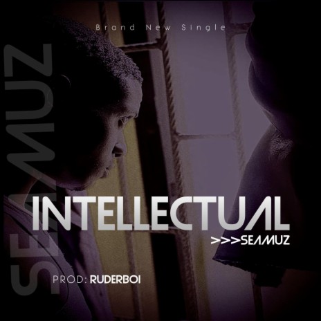 Intellectual | Boomplay Music