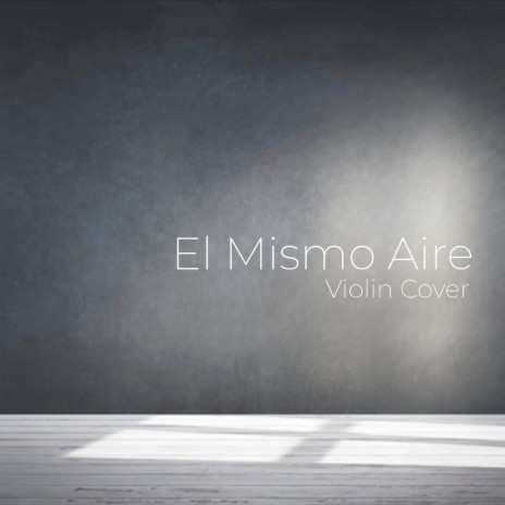 El Mismo Aire | Boomplay Music