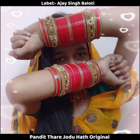Pandit Thare Jodu Hath Original | Boomplay Music