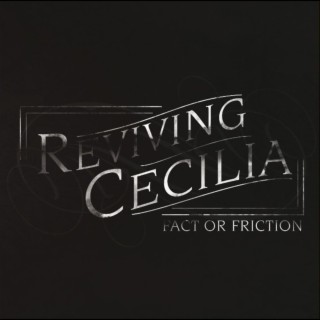 Reviving Cecilia