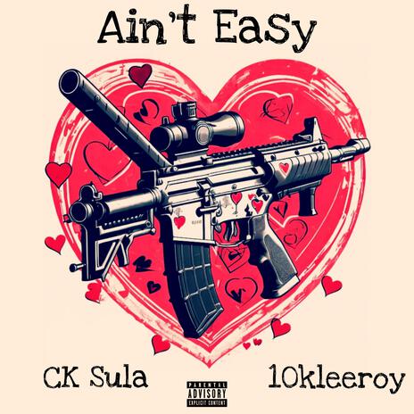 Ain't Easy ft. 10kleeroy