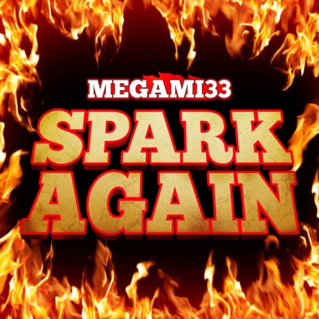 Spark Again (From Fire Force) | Boomplay Music