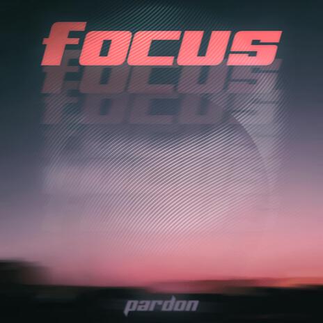 focus | Boomplay Music