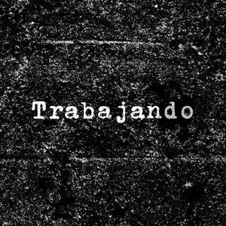 Trabajando (Radio Edit)