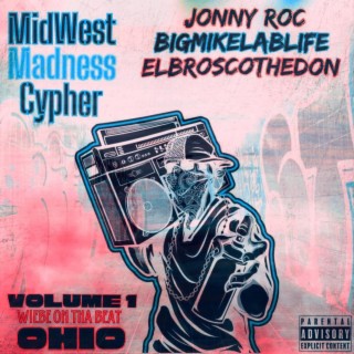 MidWest Madness Cypher Vol.1 Ohio