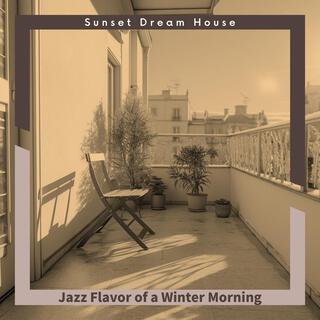 Jazz Flavor of a Winter Morning