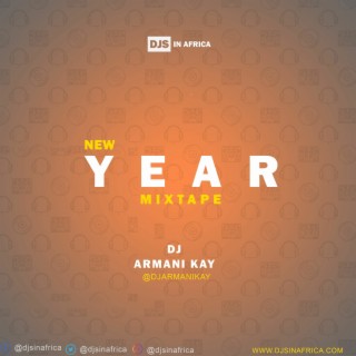 New Year Mix (2021) ft Mr Eazi, King Promise, Rema, Omah Lay (by DJ Armani Kay) | DJs In Africa
