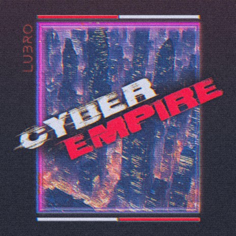 Cyber Empire (Lübro Remix) ft. Lübro | Boomplay Music
