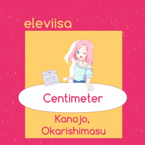 Centimeter (From Kanojo, Okarishimasu) | Boomplay Music