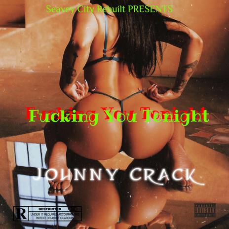 Fucking You Tonight | Boomplay Music