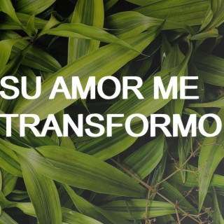Su Amor Me Transformó - Proyecto Asaph | D'VozSión