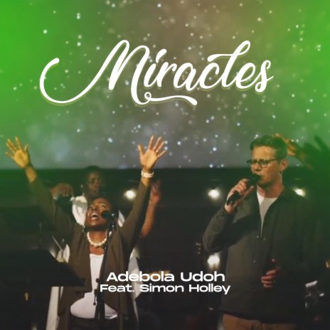 Miracles ft. Simon Holley | Boomplay Music