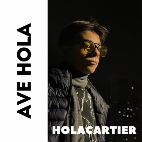 Ave Hola | Boomplay Music