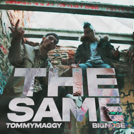 The same ft. TommyMaggy | Boomplay Music