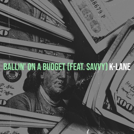 Ballin' on a Budget ft. Savvy | Boomplay Music