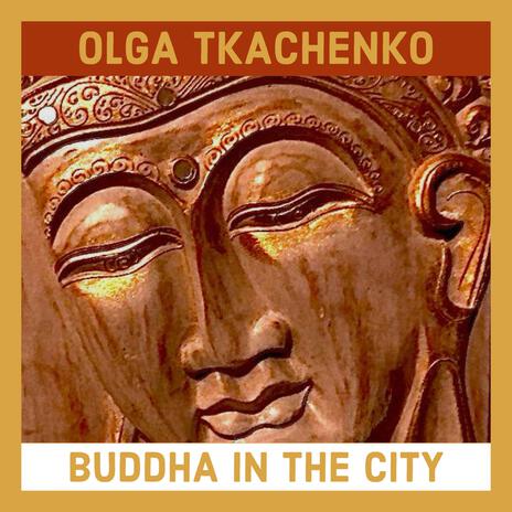 Buddha in the City | Boomplay Music