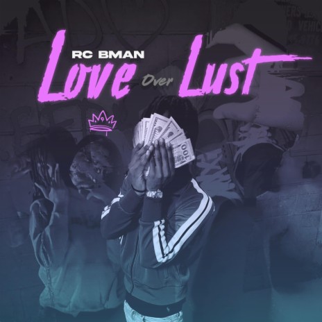 Love Over Lust (On The Run) | Boomplay Music
