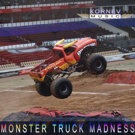 Monster Truck Madness | Boomplay Music