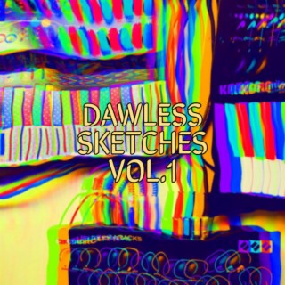 DAWLESS SKETCHES, Vol. 1