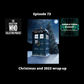 Episode 73: Christmas and 2023 wrap-up