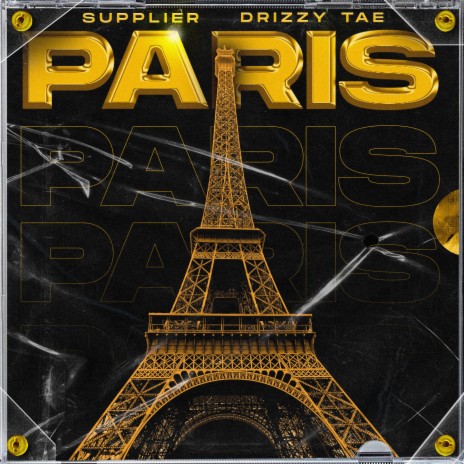 PARIS ft. Drizzy Tae | Boomplay Music